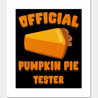 Official Pumpkin Pie Tester Posters and Art